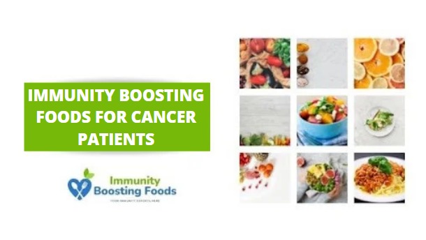 Read more about the article Immunity boosting foods for cancer patients