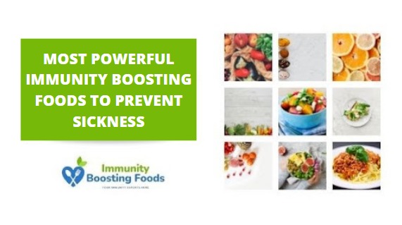 Read more about the article Most powerful immunity boosting foods to prevent sickness