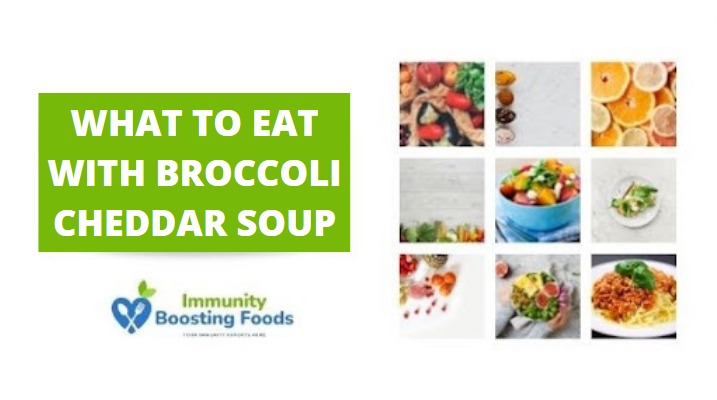 Read more about the article What To Eat With Broccoli Cheddar Soup? All Answers