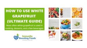 Read more about the article How To Use White Grapefruit? | Ultimate Guide