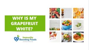 Read more about the article Why Is My Grapefruit White? 3 Reasons