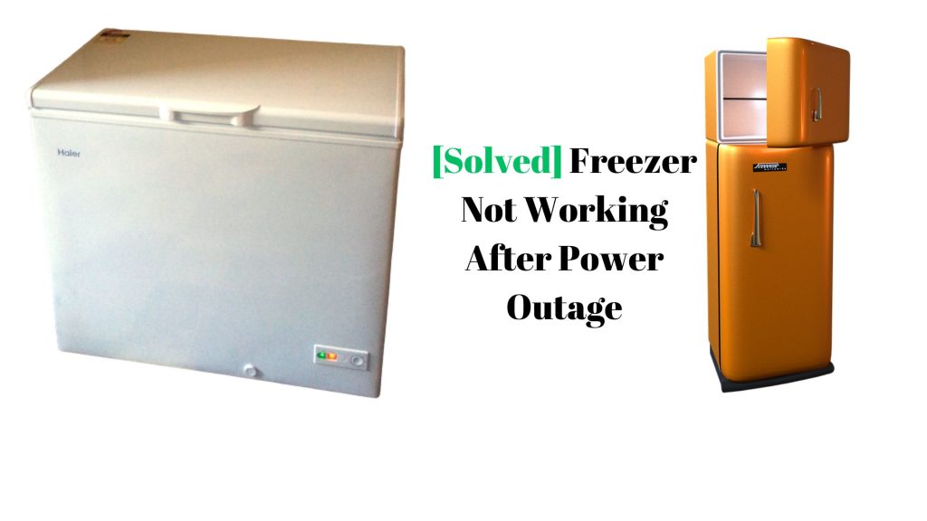 [Solved] Freezer Not Working After Power Outage